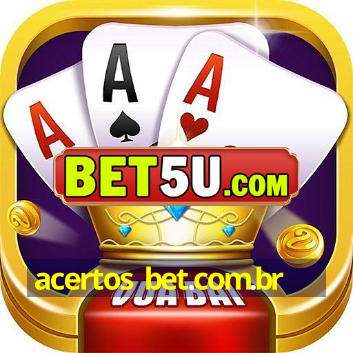 acertos bet.com.br